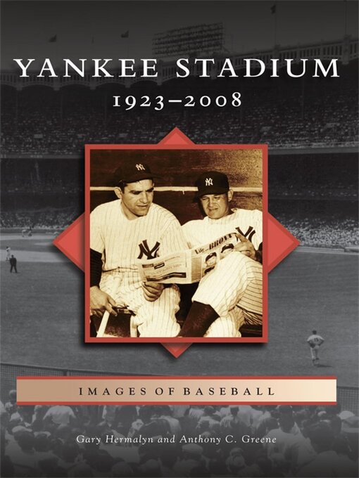 Title details for Yankee Stadium by Gary Hermalyn - Available